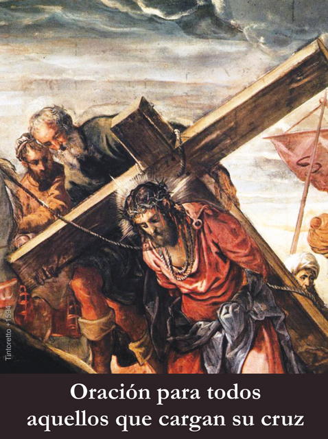 *SPANISH* Prayer for Those Who Carry Their Cross